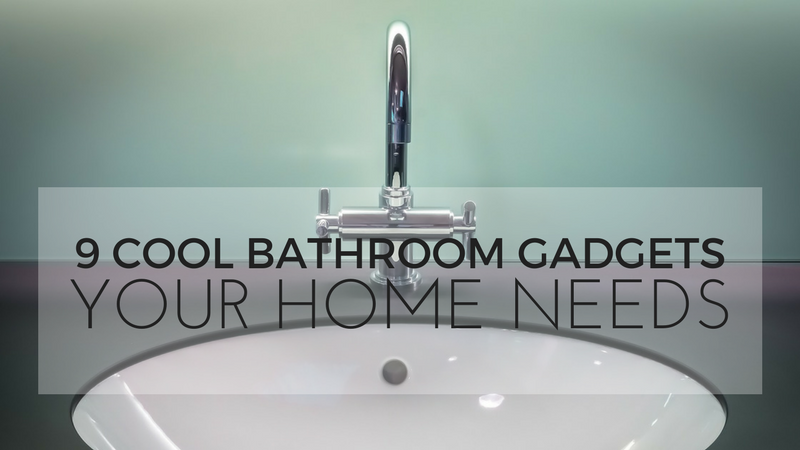 https://hometechscoop.com/wp-content/uploads/2017/03/9_Cool_Bathroom_Gadgets_Your_Home_Needs_Featured_Image.png